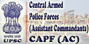 UPSC CAPF AC 2021