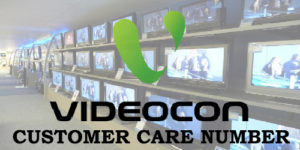 Videocon-TV-Customer-Care-Number
